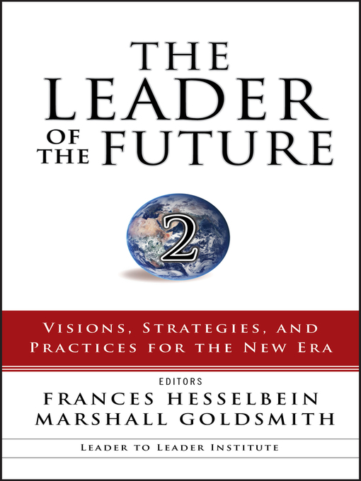 Title details for The Leader of the Future 2 by Frances Hesselbein - Available
